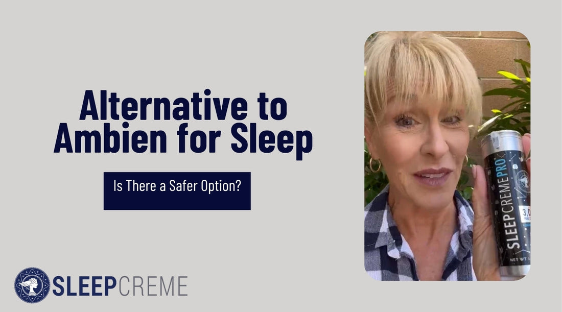 Alternative to Ambien for Sleep: Is There a Safer Option?