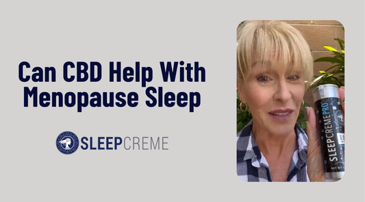 Can CBD Help With Menopause Sleep | A Natural Option