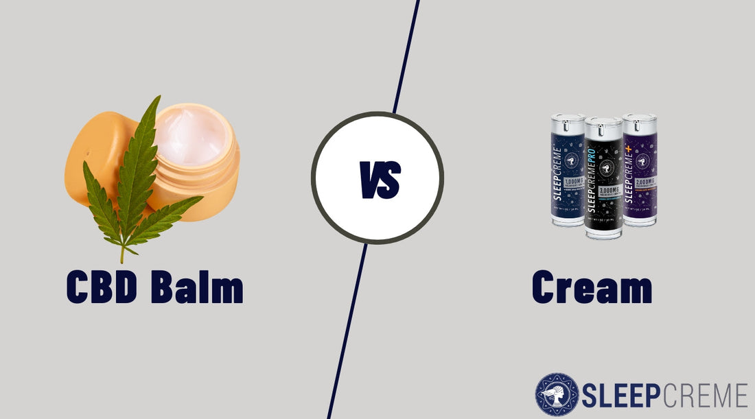 CBD Balm vs Cream | Which Choice Helps More with Sleep?