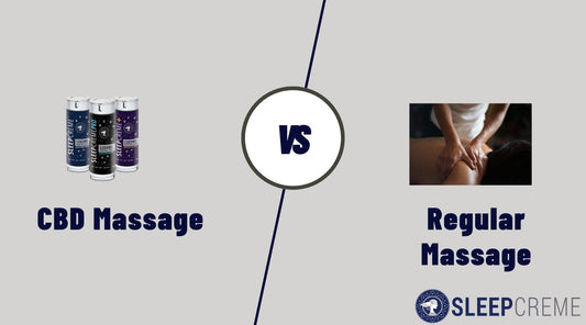 CBD Massage vs Regular Massage | Which Works Best for Sleep?
