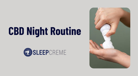 CBD Night Routine | Improve Sleep with Natural Relaxation