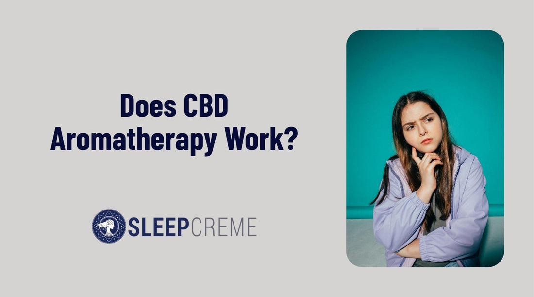 Does CBD Aromatherapy Work | Benefits and Effectiveness