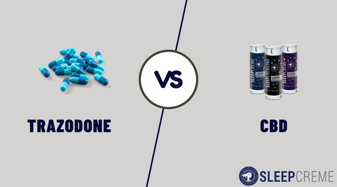 Trazodone vs CBD for Sleep | Which One Works Best for You?